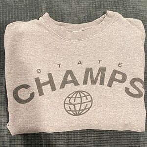 State Champs Sweatshirt